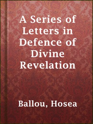 cover image of A Series of Letters in Defence of Divine Revelation